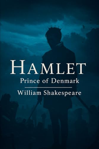 Hamlet, Prince of Denmark Hamlet, Prince of Denmark von Independently published