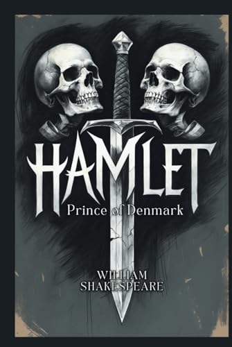 Hamlet, Prince of Denmark Hamlet, Prince of Denmark von Independently published