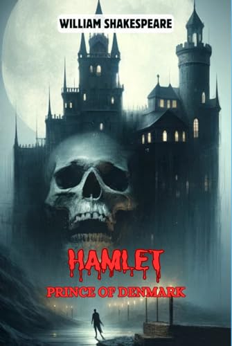 Hamlet: Prince of Denmark von Independently published