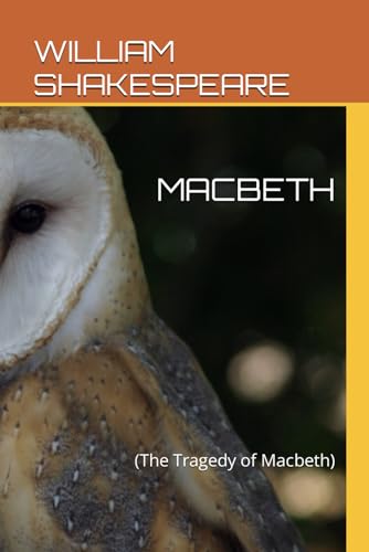 MACBETH: (The Tragedy of Macbeth) von Independently published