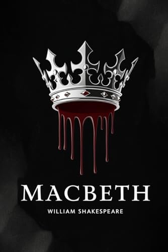 MACBETH: (The Tragedy of Macbeth) von Independently published
