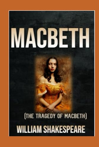 MACBETH: (The Tragedy of Macbeth) von Independently published