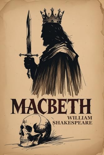 MACBETH: (The Tragedy of Macbeth) von Independently published