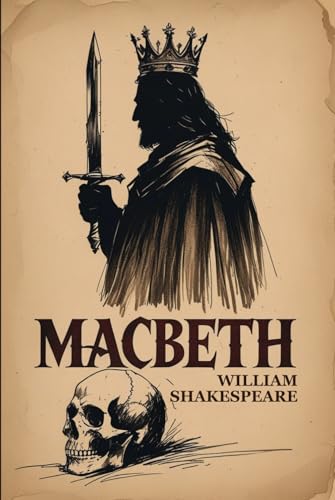 MACBETH: (The Tragedy of Macbeth) von Independently published