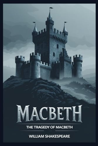 MACBETH: (The Tragedy of Macbeth) von Independently published