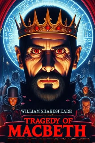 MACBETH: The Tragedy of Macbeth MACBETH: The Tragedy of Macbeth von Independently published