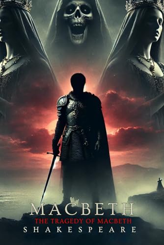 MACBETH: The Tragedy of Macbeth MACBETH: The Tragedy of Macbeth von Independently published