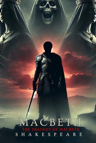 MACBETH: The Tragedy of Macbeth MACBETH: The Tragedy of Macbeth von Independently published