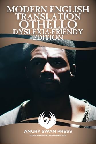 MODERN ENGLISH TRANSLATION OF OTHELLO: DYSLEXIA-FRIENDLY EDITION von Independently published