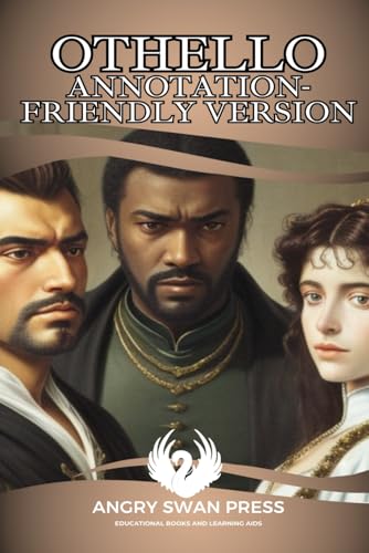 OTHELLO: ANNOTATION-FRIENDLY VERSION OTHELLO: ANNOTATION-FRIENDLY VERSION von Independently published