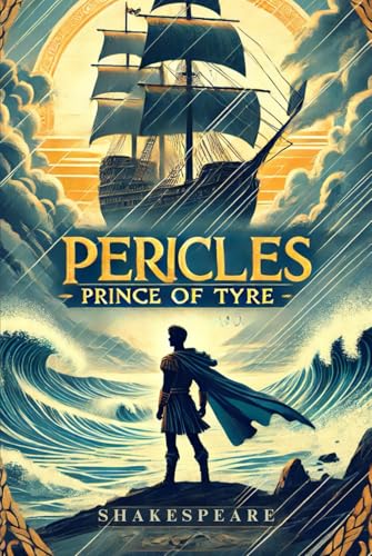 Pericles, Prince of Tyre