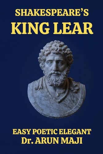 SHAKESPEARE’S KING LEAR: EASY POETIC ELEGANT von Independently published