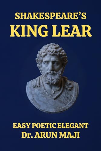 SHAKESPEARE’S KING LEAR: EASY POETIC ELEGANT von Independently published