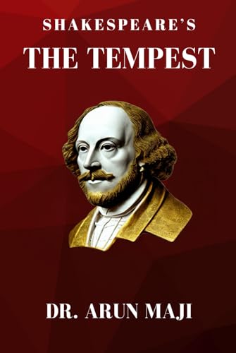 SHAKESPEARE’S THE TEMPEST: Magically Romantic Comedy for Children and Adults von Independently published
