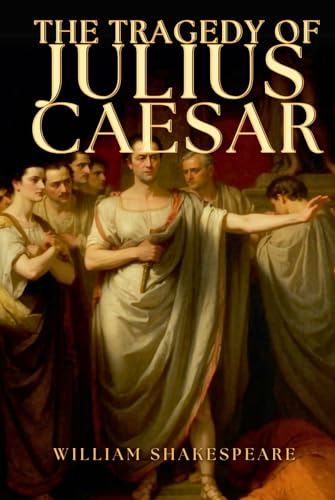 THE TRAGEDY OF JULIUS CAESAR von Independently published