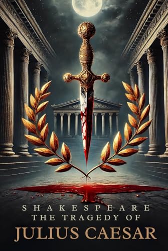 THE TRAGEDY OF JULIUS CAESAR