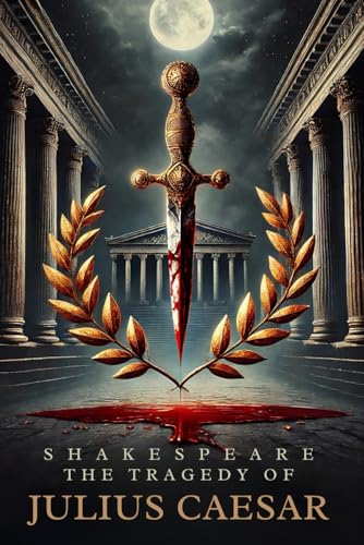 THE TRAGEDY OF JULIUS CAESAR