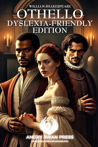 THE TRAGEDY OF OTHELLO, MOOR OF VENICE: DYSLEXIA-FRIENDLY EDITION THE TRAGEDY OF OTHELLO, MOOR OF VENICE: DYSLEXIA-FRIENDLY EDITION von Independently published