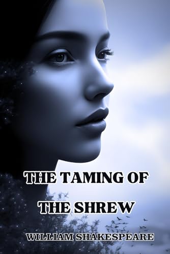 The Taming of the Shrew The Taming of the Shrew von Independently published