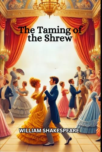 The Taming of the Shrew The Taming of the Shrew von Independently published