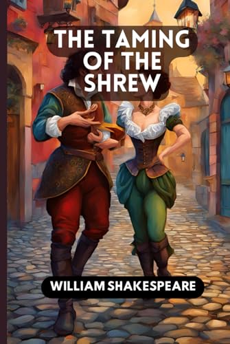 The Taming of the Shrew The Taming of the Shrew von Independently published