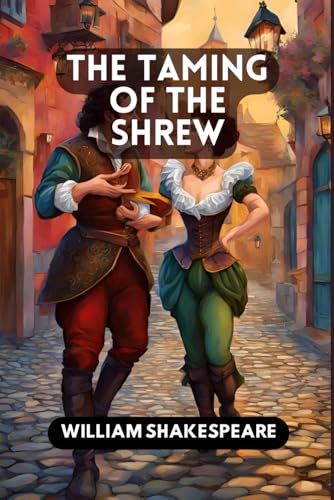 The Taming of the Shrew The Taming of the Shrew von Independently published
