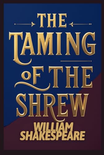The Taming of the Shrew The Taming of the Shrew von Independently published
