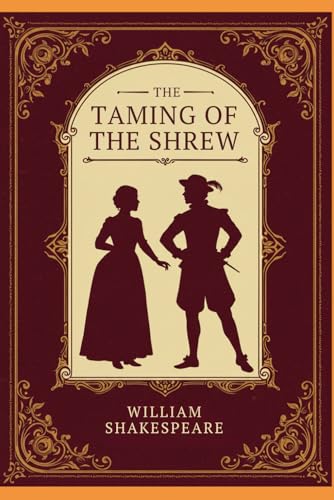 The Taming of the Shrew The Taming of the Shrew von Independently published