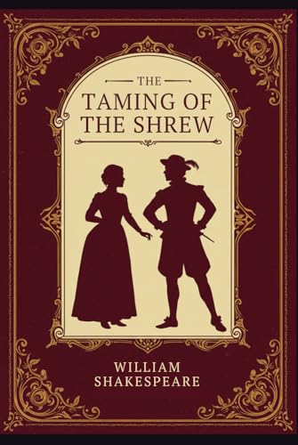 The Taming of the Shrew The Taming of the Shrew von Independently published
