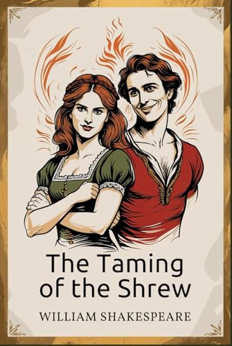 The Taming of the Shrew The Taming of the Shrew von Independently published