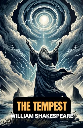 The Tempest: A PLAY von Independently published