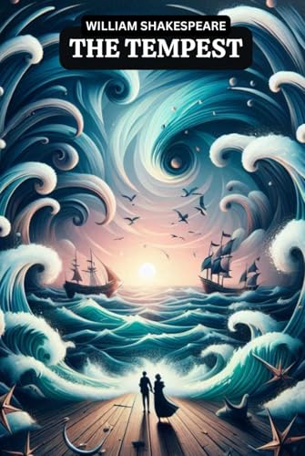 The Tempest: A PLAY