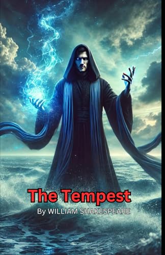 The Tempest: A PLAY The Tempest: A PLAY von Independently published