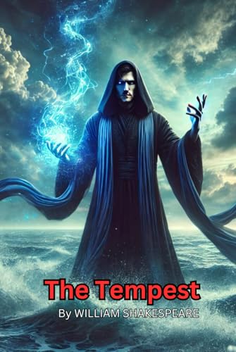The Tempest: A PLAY The Tempest: A PLAY von Independently published