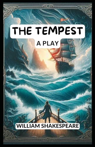 The Tempest: A PLAY The Tempest: A PLAY von Independently published