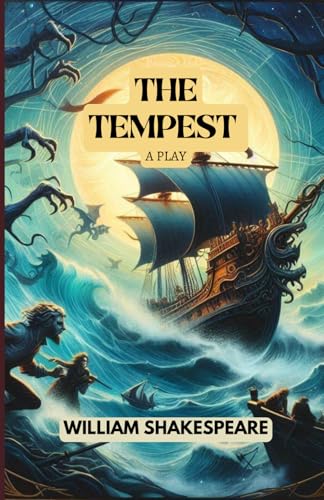 The Tempest: A PLAY The Tempest: A PLAY von Independently published