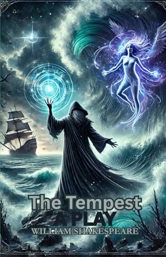 The Tempest: A PLAY The Tempest: A PLAY von Independently published
