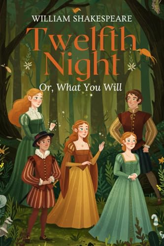 Twelfth Night: Or, What You Will Twelfth Night: Or, What You Will von Independently published