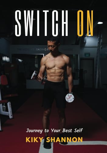 Switch ON: Journey to Your Best Self von Inkspire