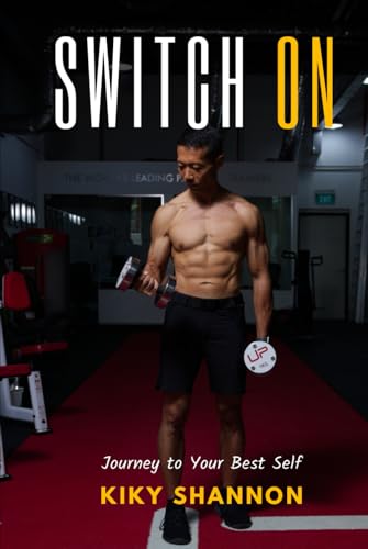 Switch ON: Journey to Your Best Self von Inkspire