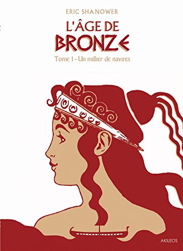 L'Âge de bronze T1: Un millier de navires