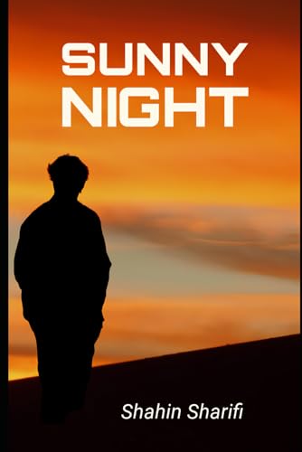 SUNNY NIGHT SUNNY NIGHT von Independently published