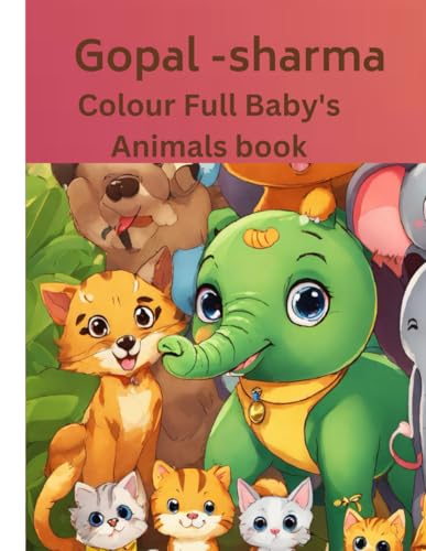 Colour Full baby's Animals Book: Children book von Independently published