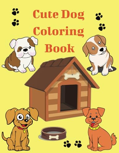 CUTE DOG COLORING BOOK von Independently published