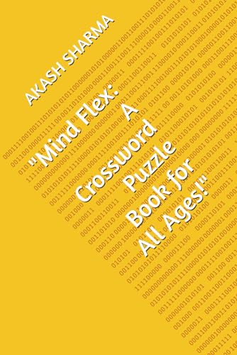 "Mind Flex: A Crossword Puzzle Book for All Ages!" von Independently published