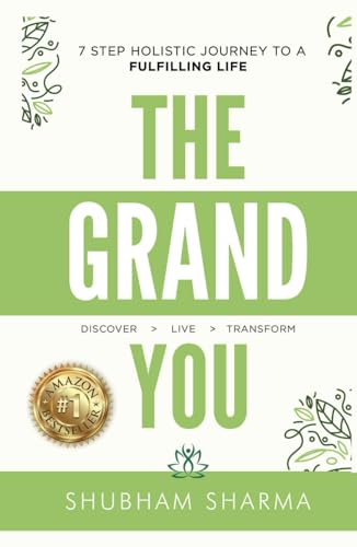 The Grand YOU (Discover > Live > Transform YOU): 7 Steps Holistic Journey to a Fulfilling Life von PENMAN BOOKS