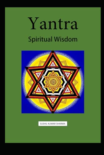 Yantra: Spiritual Wisdom Yantra: Spiritual Wisdom von Independently published