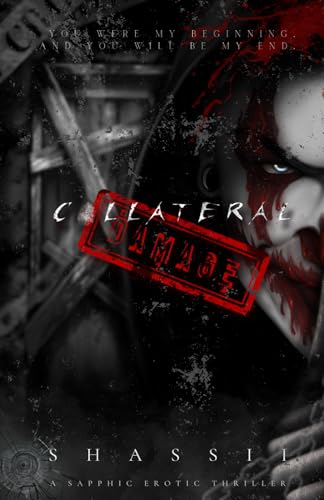 Collateral Damage: A Sapphic Erotic Thriller Collateral Damage: A Sapphic Erotic Thriller von Amazon