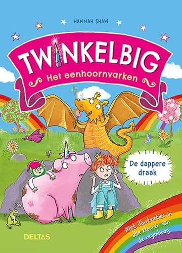 Twinkelbig het eenhoornvarken - De dappere draak von Zuidnederlandse Uitgeverij (ZNU)