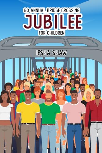 60 ANNUAL BRIDGE CROSSING JUBILEE FOR CHILDREN von Authors Hike